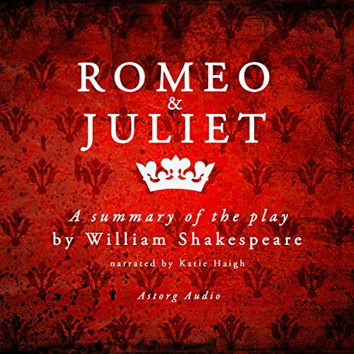 Cover of Romeo & Juliet by Shakespeare, a Summary of the Play