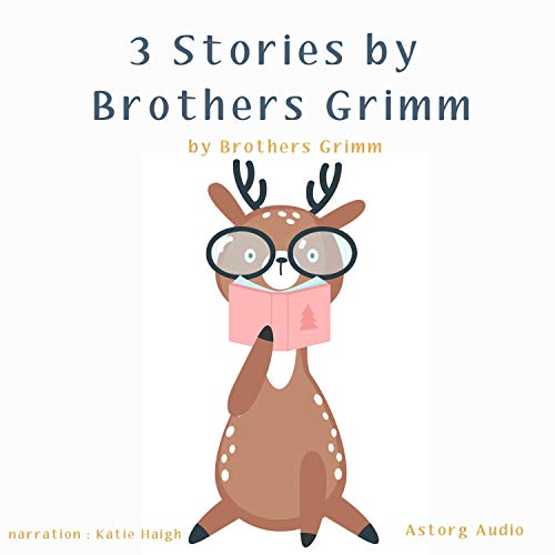 Cover of 3 Stories by Brothers Grimm