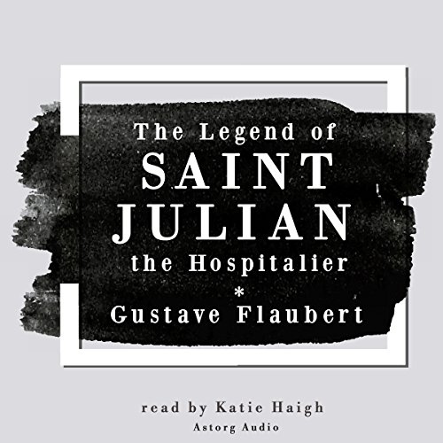 Cover of The Legend of Saint Julian the Hospitalier