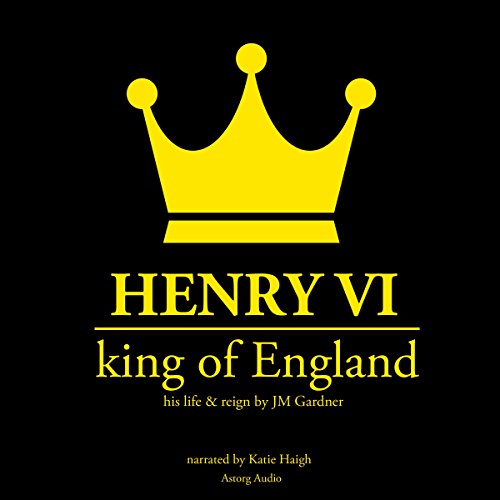 Cover of Henry VI, King of England