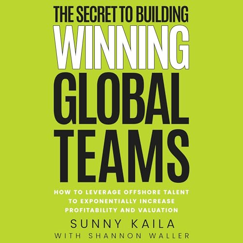 Cover of The Secret to Building Winning Global Teams