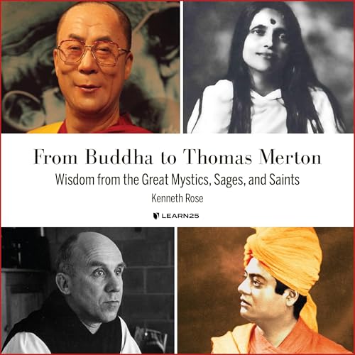 Cover of From Buddha to Thomas Merton: Wisdom from the Great Mystics, Sages, and Saints