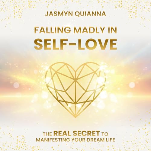 Cover of Falling Madly in Self-Love