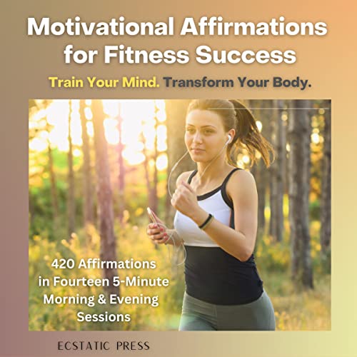 Cover of Motivational Affirmations for Fitness Success