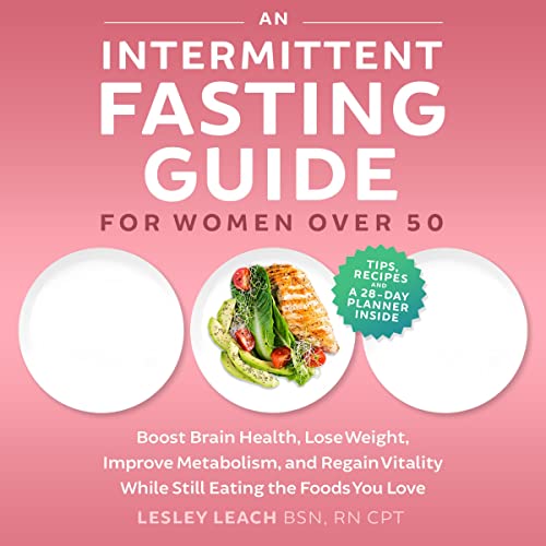 Cover of An Intermittent Fasting Guide for Women Over 50