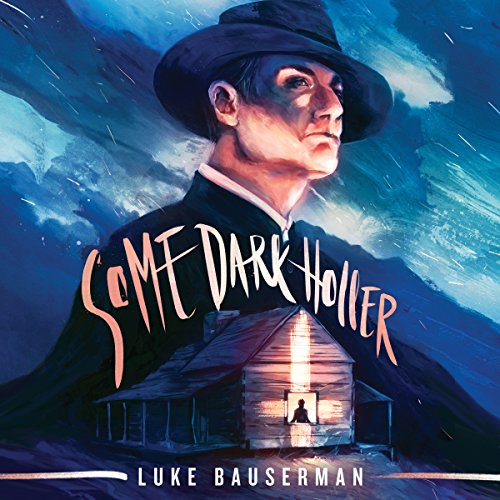 Cover of Some Dark Holler