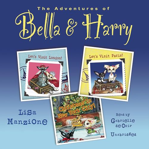Cover of The Adventures of Bella & Harry, Vol. One