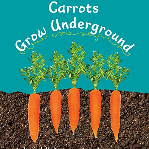 Cover of Carrots Grow Underground