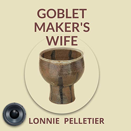 Cover of Goblet Maker's Wife