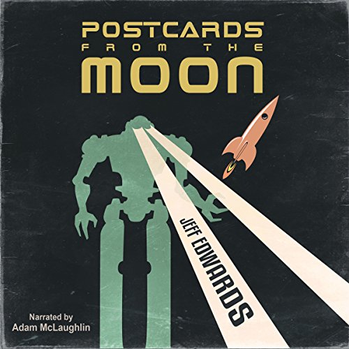 Cover of Postcards from the Moon (A Short Story)