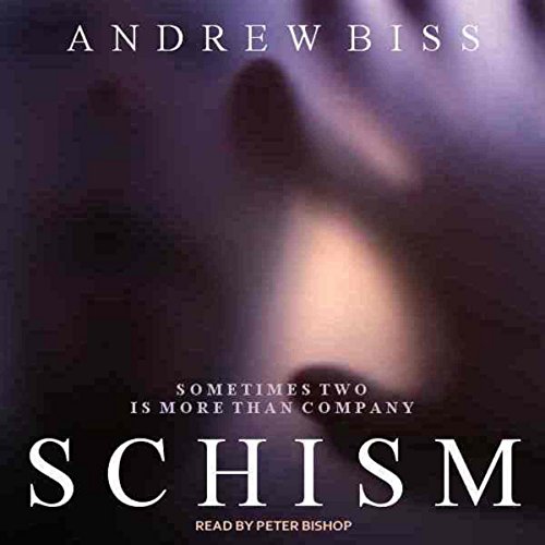 Cover of Schism: A Psychological Thriller