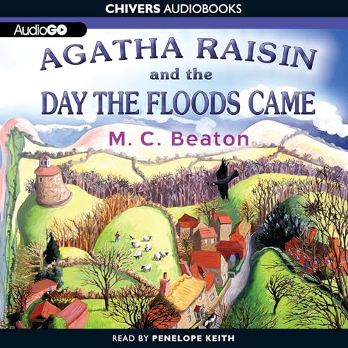 Cover of Agatha Raisin and the Day the Floods Came