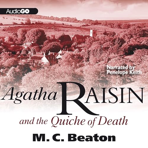 Cover of Agatha Raisin and the Quiche of Death