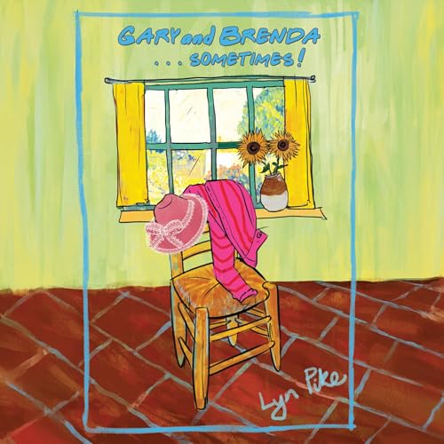 Cover of Gary and Brenda . . . Sometimes!