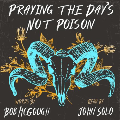 Cover of Praying the Day's Not Poison