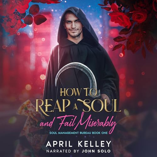 Cover of How to Reap a Soul (and Fail Miserably)