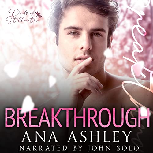 Cover of Breakthrough, Dads of Stillwater, Book 3