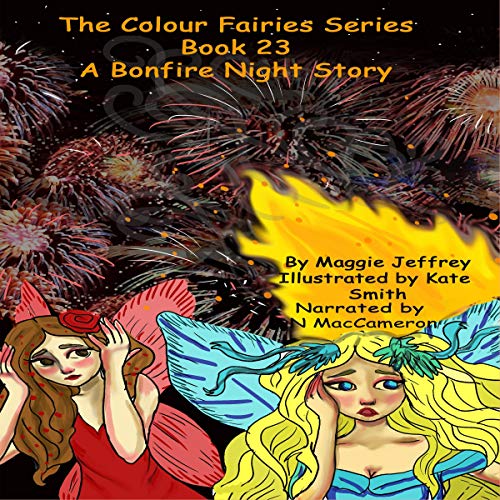 Cover of The Colour Fairies Series: A Bonfire Night Story