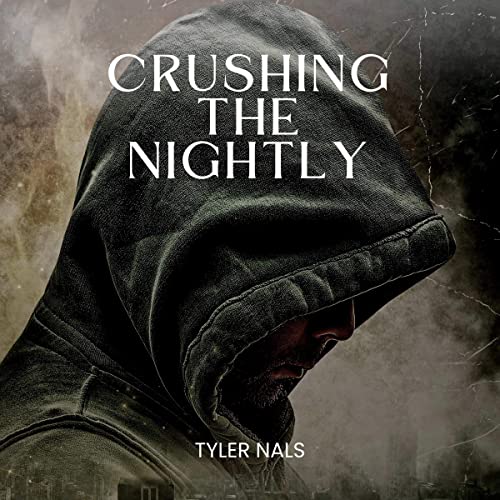 Cover of Crushing the Nightly