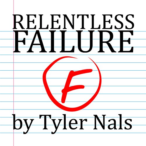 Cover of Relentless Failure