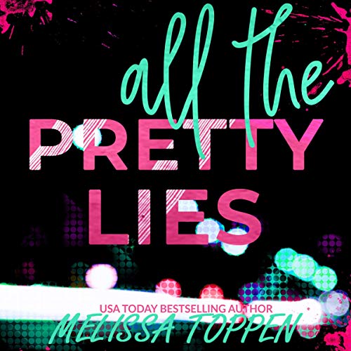 Cover of All the Pretty Lies