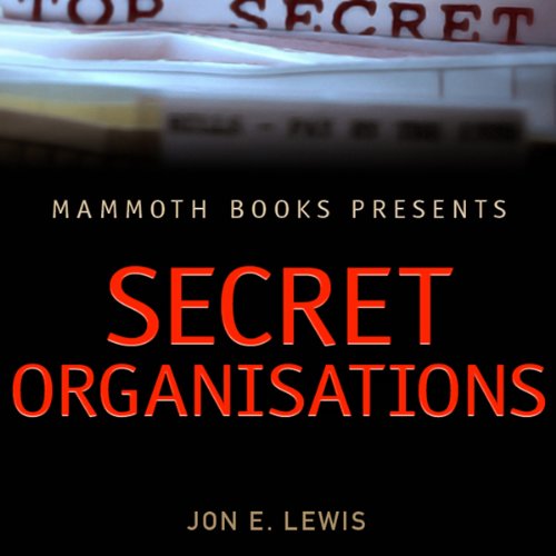 Cover of Mammoth Books Presents: Secret Organisations