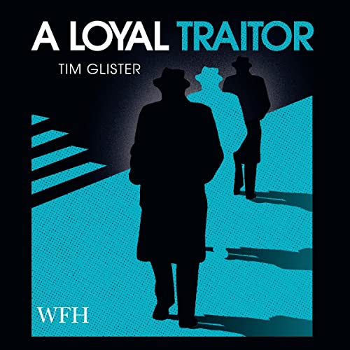 Cover of A Loyal Traitor