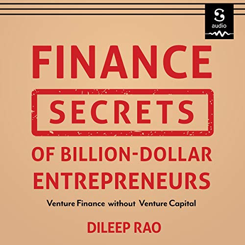 Cover of Finance Secrets of Billion-Dollar Entrepreneurs