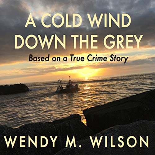 Cover of A Cold Wind Down the Grey