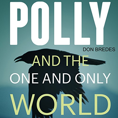 Cover of Polly and the One and Only World