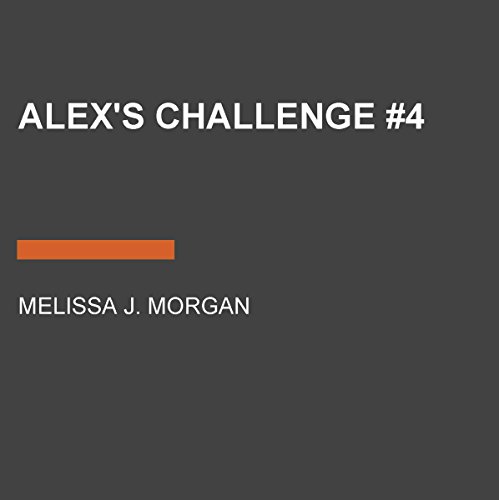 Cover of Alex's Challenge #4