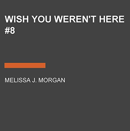Cover of Wish You Weren't Here #8
