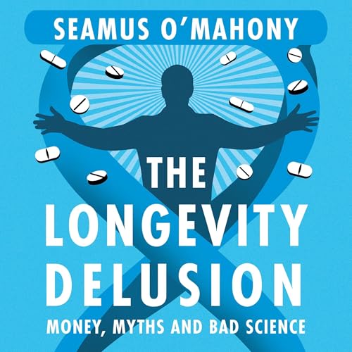 Cover of The Longevity Delusion