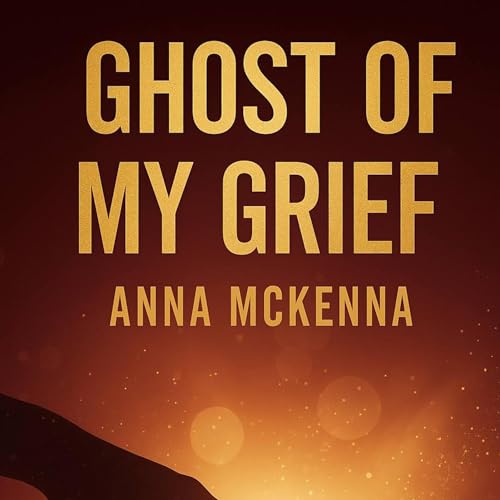 Cover of Ghost of My Grief