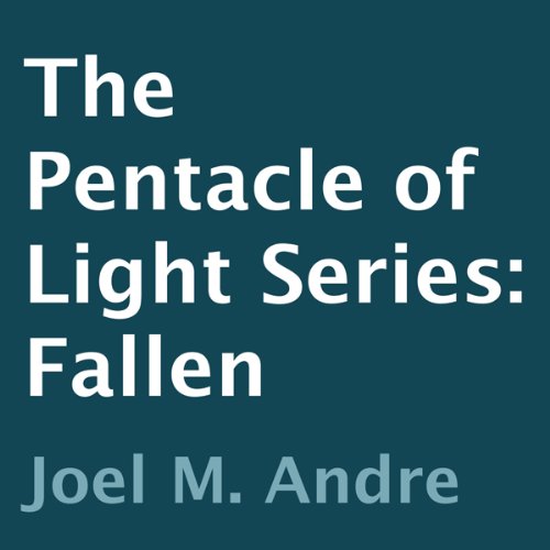 Cover of The Pentacle of Light Series, Book 4: Fallen