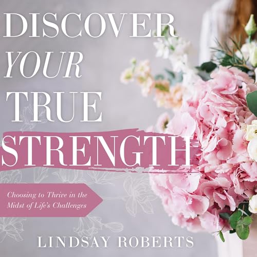 Cover of Discover Your True Strength