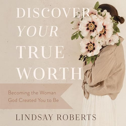 Cover of Discover Your True Worth