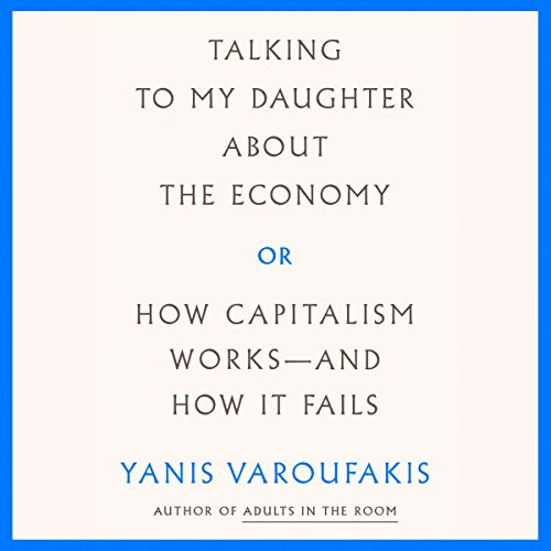 Cover of Talking to My Daughter About the Economy