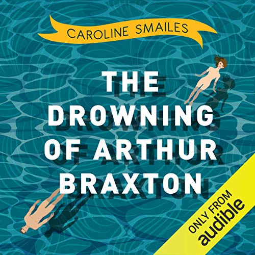 Cover of The Drowning of Arthur Braxton