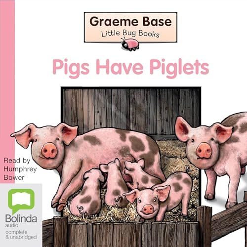 Cover of Pigs Have Piglets