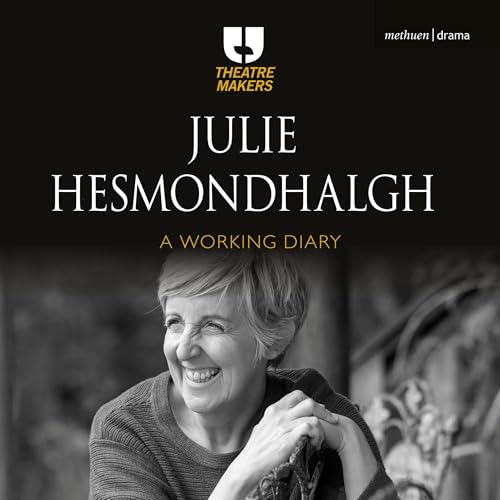 Cover of Julie Hesmondhalgh: A Working Diary