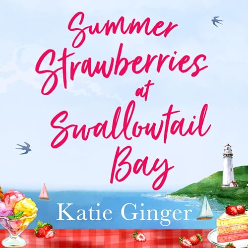 Cover of Summer Strawberries at Swallowtail Bay