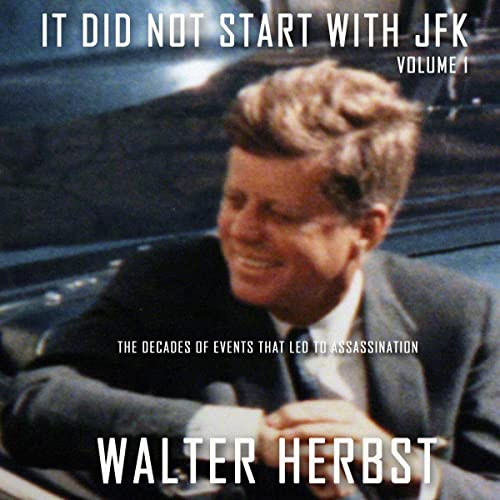 Cover of It Did Not Start with JFK