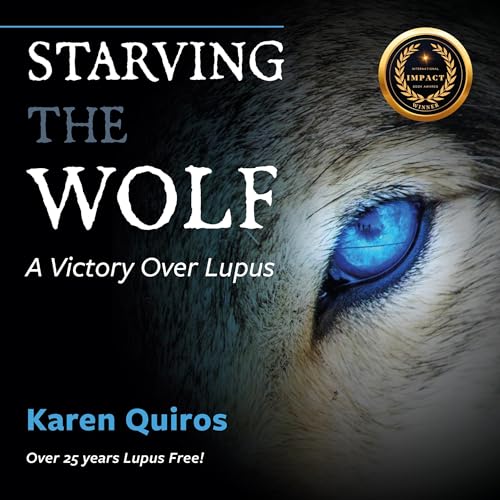 Cover of Starving the Wolf a Victory over Lupus
