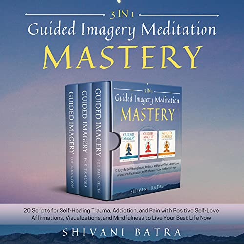 Cover of 3 in 1: Guided Imagery Meditation Mastery