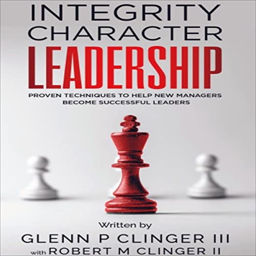 Cover of Integrity, Character, Leadership