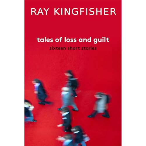Cover of Tales of Loss and Guilt