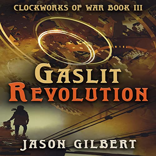 Cover of Gaslit Revolution