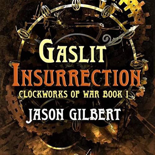 Cover of Gaslit Insurrection