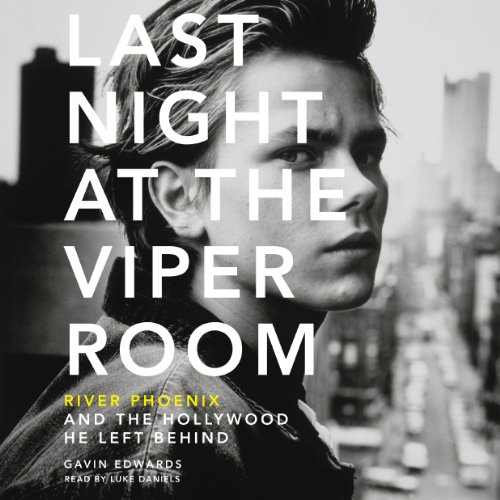 Cover of Last Night at the Viper Room